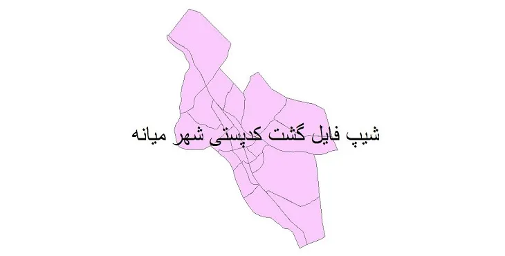 نقشه شیپ فایل کدپستی شهر میانه + pdf با کیفیت
